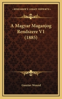 A Magyar Maganjog Rendszere V1 (1885) 1168130921 Book Cover