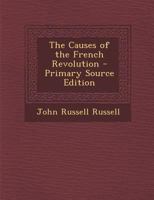 The Causes Of The French Revolution 143252559X Book Cover