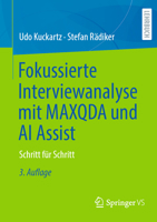 Fokussierte Interviewanalyse mit MAXQDA und AI Assist: Schritt für Schritt (German Edition) 3658522437 Book Cover