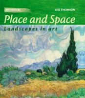 Place and Space : Landscapes in Art 0750245662 Book Cover