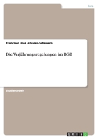 Die Verjährungsregelungen im BGB 363876995X Book Cover