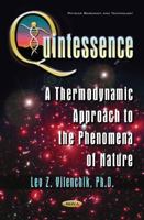 Quintessence: A Thermodynamic Approach to the Phenomena of Nature 1536122432 Book Cover