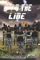 Hold the Line: Collection, Vol. 1 0983636419 Book Cover