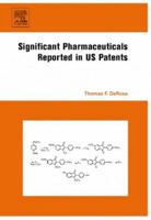 Significant Pharmaceuticals  Reported in US Patents 0080453449 Book Cover