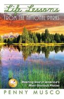 Life Lessons from the National Parks 0989106462 Book Cover