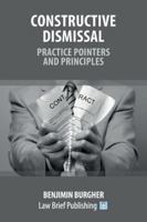 Constructive Dismissal - Practice Pointers and Principles 1913715388 Book Cover