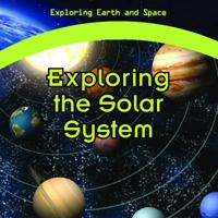 Exploring the Solar System 1448888573 Book Cover