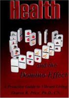 Health and the Domino Effect 1932344551 Book Cover