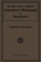 Lehrbuch Der Mathematik Fur Realanstalten: Oberstufe Der Geometrie 3663063704 Book Cover