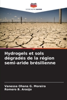 Hydrogels et sols dégradés de la région semi-aride brésilienne 6206251268 Book Cover
