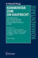 Kommentar Zum UN-Kaufrecht: Ubereinkommen der Vereinten Nationen uber Vertrage uber den Internationalen Warenkauf (CISG) 3540720901 Book Cover