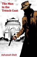 The Man in the Trench Coat 9352017439 Book Cover