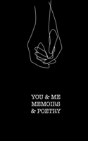 You and Me: Memoirs and Poetry B095Q22LNR Book Cover