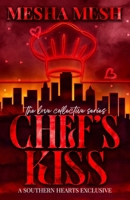 Chef's Kiss B0HHR5W57Z Book Cover