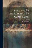 Analyse de l'Apocalypse de Saint Jean... 1022593390 Book Cover