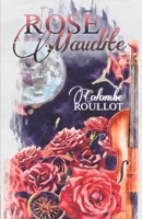 Rose maudite (French Edition) B0GHWZP26B Book Cover
