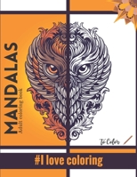 Mandalas - Adult coloring book - #I love coloring: Wonderful Mandalas for enthusiasts Coloring Book Adults and Children Anti-Stress and Relaxing Objec B08L2W4KV5 Book Cover
