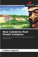 New Caledonia Real Estate Company 6207701887 Book Cover