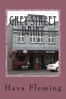 Grey Street Dairy: A Waikato Catholic Family Saga 1533587078 Book Cover