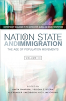 Nation State and Immigration: The Age of Population Movements 1845195698 Book Cover