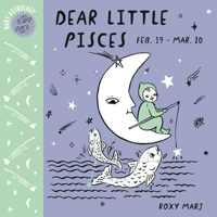 Baby Astrology: Dear Little Pisces 198489529X Book Cover