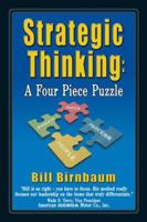Strategic Thinking: A Four Piece Puzzle 1932632131 Book Cover