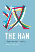 The Han: China's Diverse Majority 0295741783 Book Cover