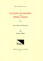 CMM 52 Claudin de Sermisy (Ca. 1490-1562), Opera Omnia, Edited by Gaston Allaire and Isabelle Cazeaux. Vol. I Magnificats and Magnificat Sections: Vol 1595511423 Book Cover