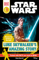 Star Wars: Luke Skywalker's Amazing Story (DK Readers Level 1) 0756645182 Book Cover