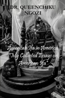 American Ifa in America: My Collected Essays on American Ifa 1667148311 Book Cover