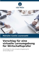 Vorschlag für eine virtuelle Lernumgebung für Wirtschaftsprüfer 620728822X Book Cover