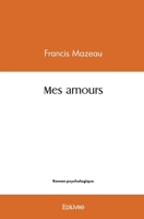 Mes amours (French Edition) 2414489006 Book Cover