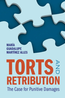 Torts and Retribution: The Case for Punitive Damages 1009567918 Book Cover