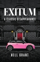 Exitum: A Classic Disappearance B0CSZCCJG4 Book Cover