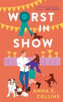 Worst in Show 1538742284 Book Cover