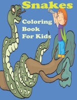 Snakes coloring book for kids: Stress Relief Coloring Book, Realistic SNAKES for Coloring Stress Relieving - Illustrated Drawings and Artwork to ... And Adults (Snake Designs Coloring Books B08W6QDD6K Book Cover