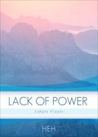 Lack of Power 1625632436 Book Cover