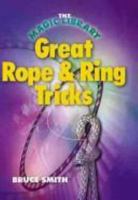 The Magic Library: Great Rope & Ring Tricks 0806971797 Book Cover