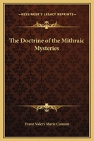 The Doctrine Of The Mithraic Mysteries 1425317960 Book Cover