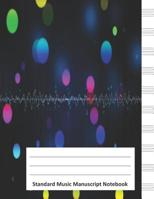 Standard Music Manuscript Notebook: Bass Clef Staff Paper Notebook (10 Stave) for Music Lovers and Composers 1074552229 Book Cover