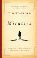 Miracles: A Journalist Looks at Modern Day Experiences of God's Power 076420937X Book Cover