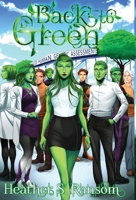 Back to Green: Part 3 of the Going Green Trilogy 1948120356 Book Cover