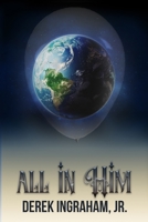 ALL IN HIM B088N8X7JK Book Cover