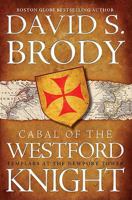 Cabal of The Westford Knight: Templars at the Newport Tower 0977389871 Book Cover
