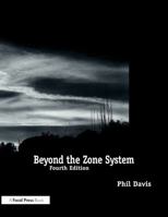 Beyond the Zone System 0240801938 Book Cover