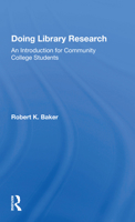 Doing Library Research: An Introduction for Community College Students 0367172100 Book Cover