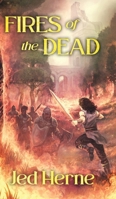 Fires of the Dead 0648681904 Book Cover