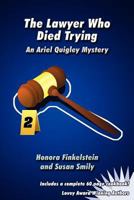 The Lawyer Who Died Trying 0615595596 Book Cover