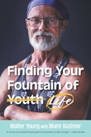 Finding Your Fountain of Life 1039150527 Book Cover