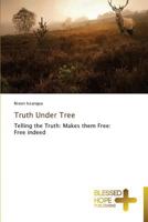 Truth Under Tree 363950075X Book Cover